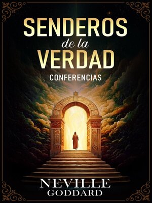 cover image of Senderos De La Verdad --Conferencias de Neville Goddard